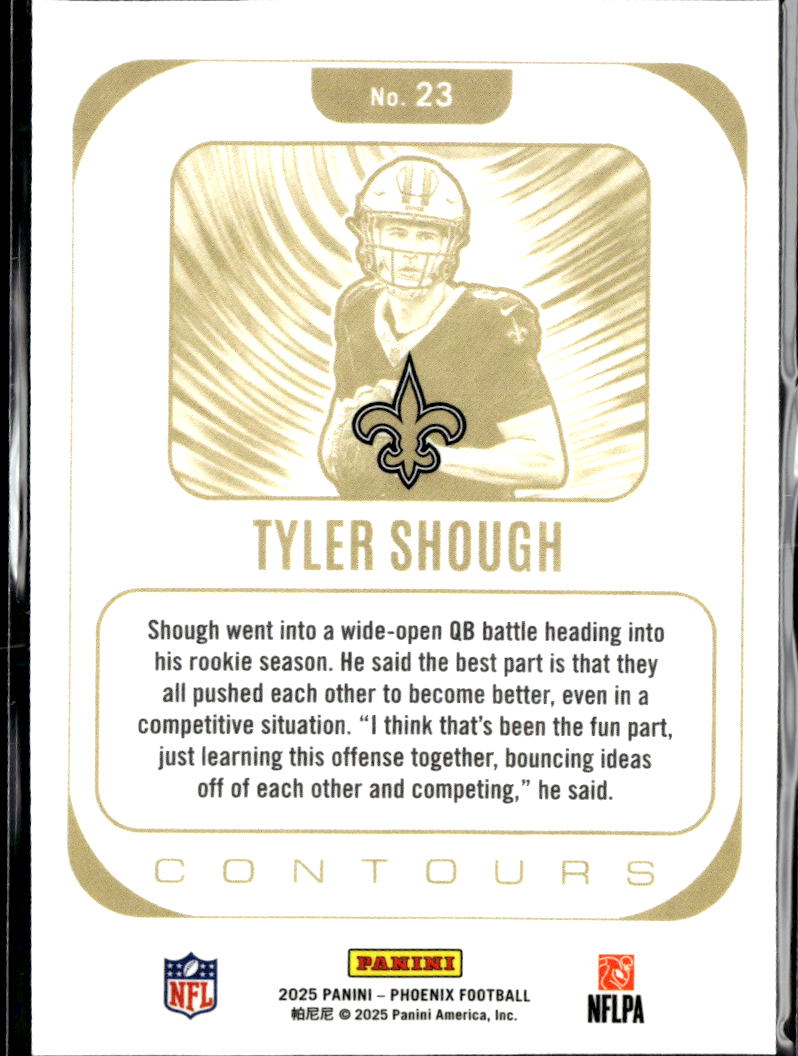 Tyler Shough 2025 Phoenix Contours Rookie RC New Orleans Saints