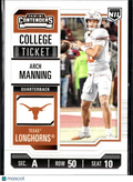 Arch Manning 2025 Contenders College Ticket Rookie RC Texas Longhorns