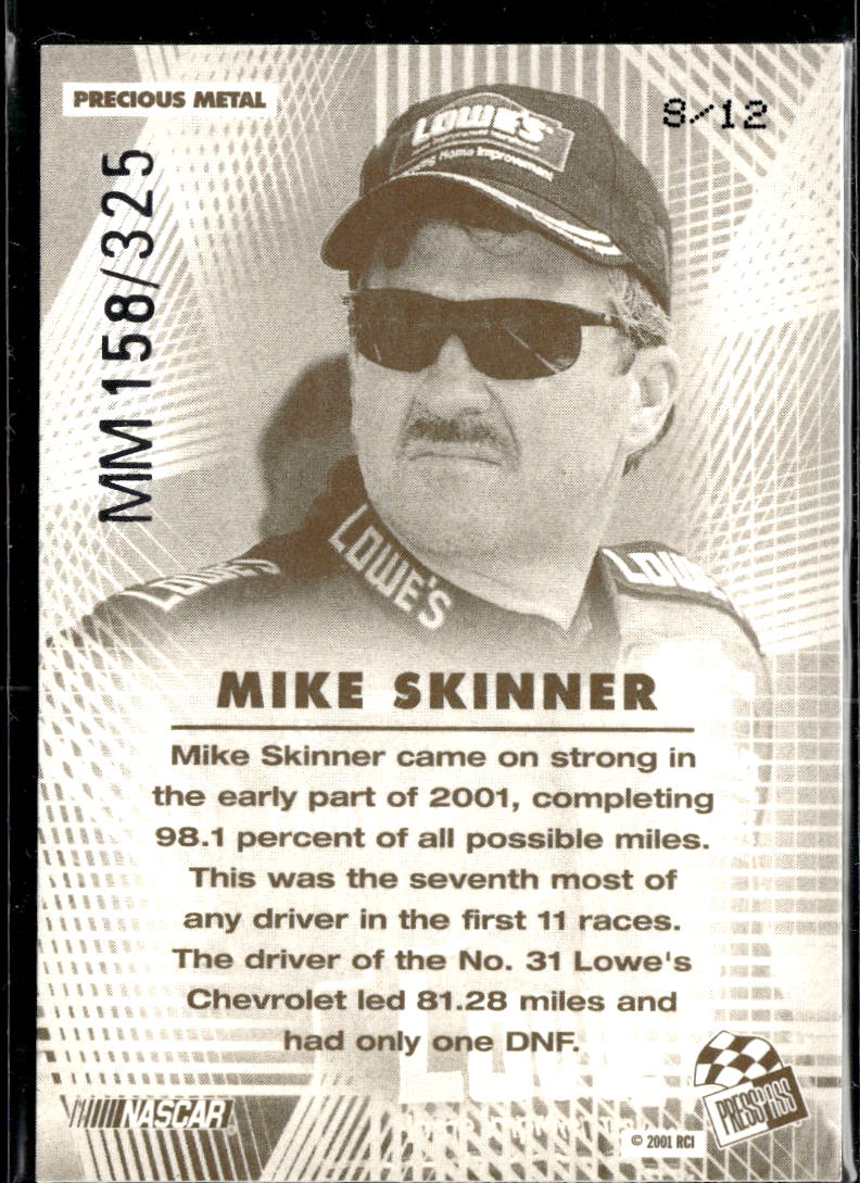 Mike Skinner 2001 Press Pass VIP Mile Master Precious Metal /325