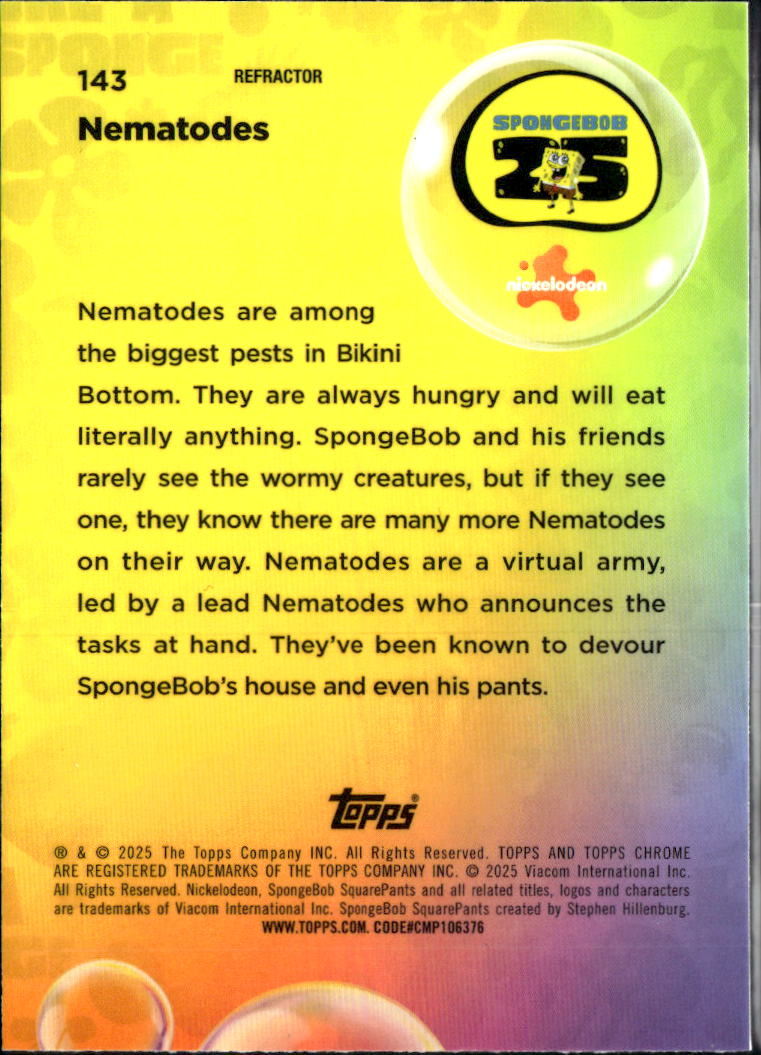 Nematodes 2025 Topps Chrome SpongeBob SquarePants REFRACTOR #143