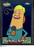 Nicholas Withers 2025 Topps Chrome SpongeBob SquarePants #187