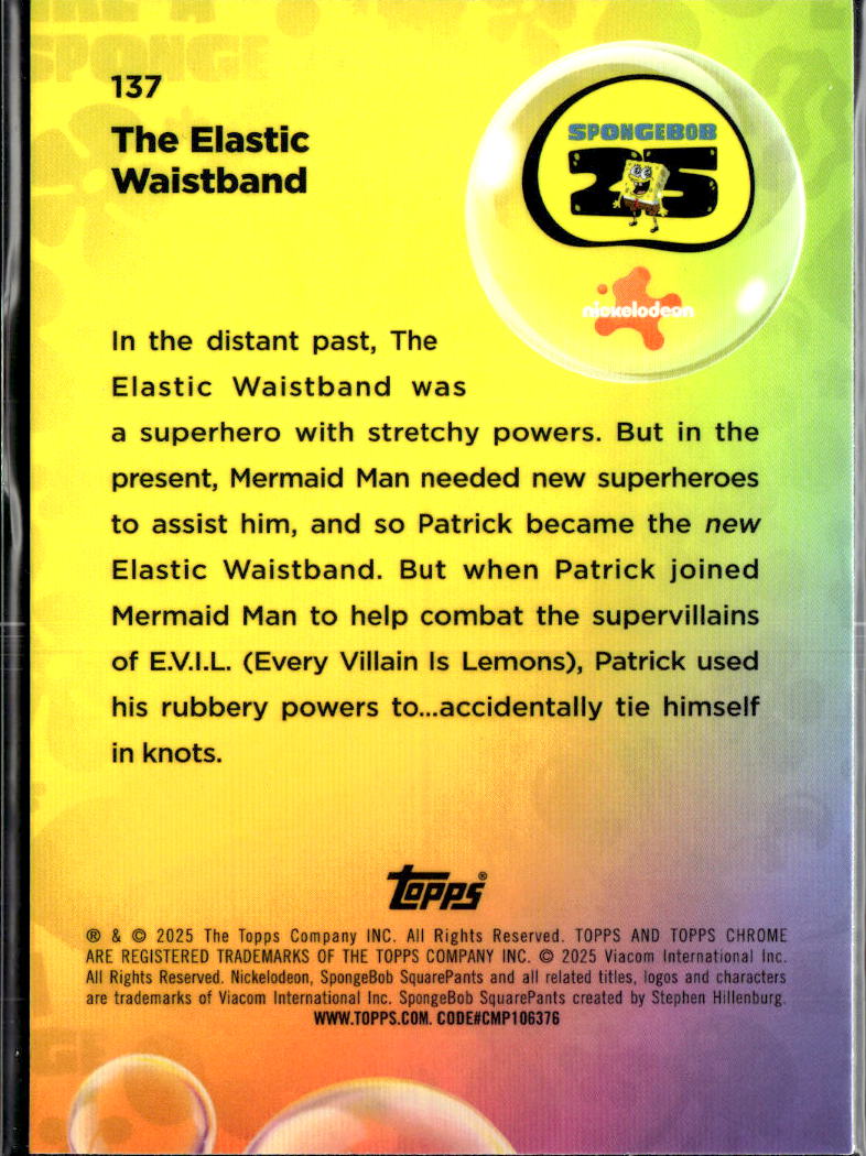 The Elastic Waistband 2025 Topps Chrome SpongeBob SquarePants #137