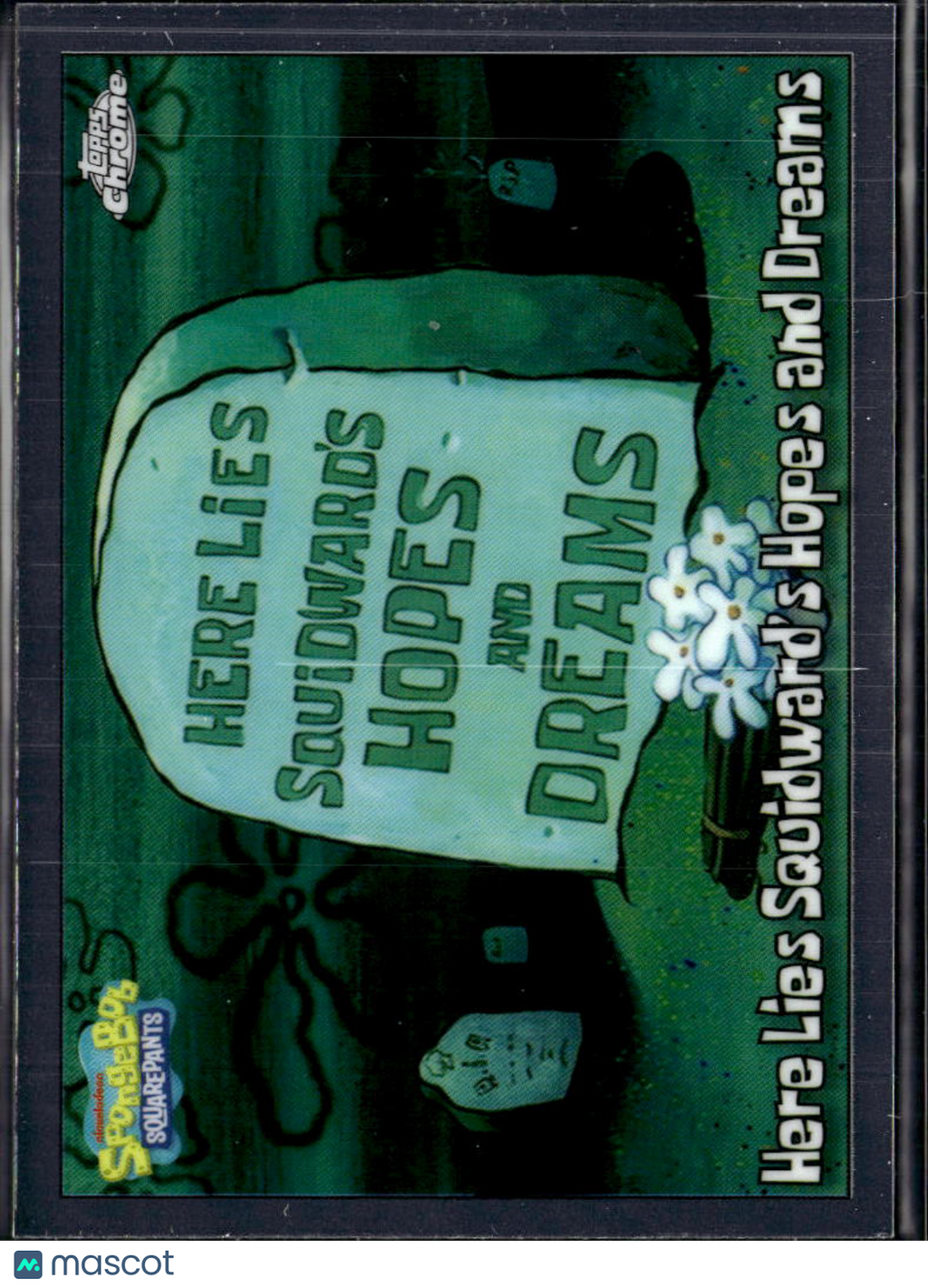 Here Lies Squidward's Hopes 2025 Topps Chrome SpongeBob SquarePants #92