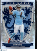 Cam Ward 2025 Rookies & Stars Crusade Silver Prizm RC Tennessee Titans