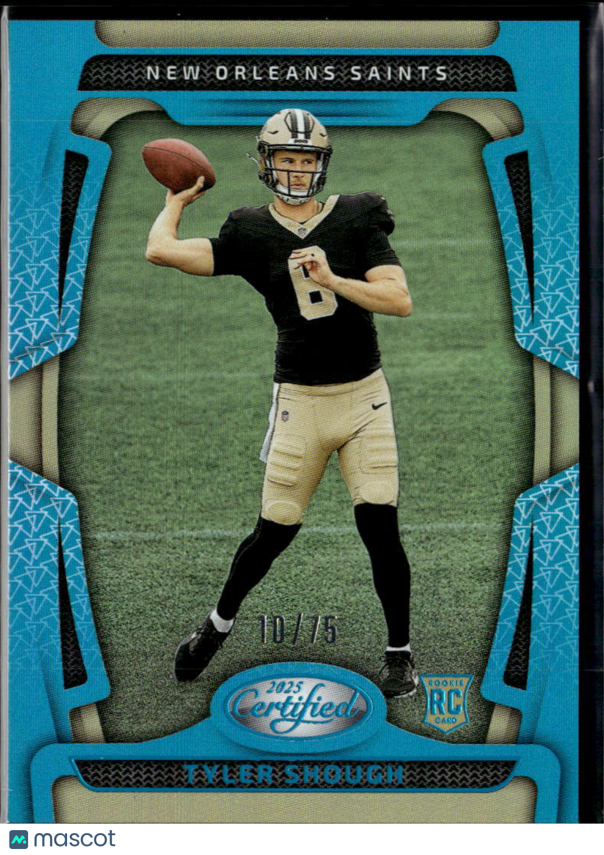 Tyler Shough 2025 Certified Rookie RC Mirror Teal 10/75 New Orleans Saints