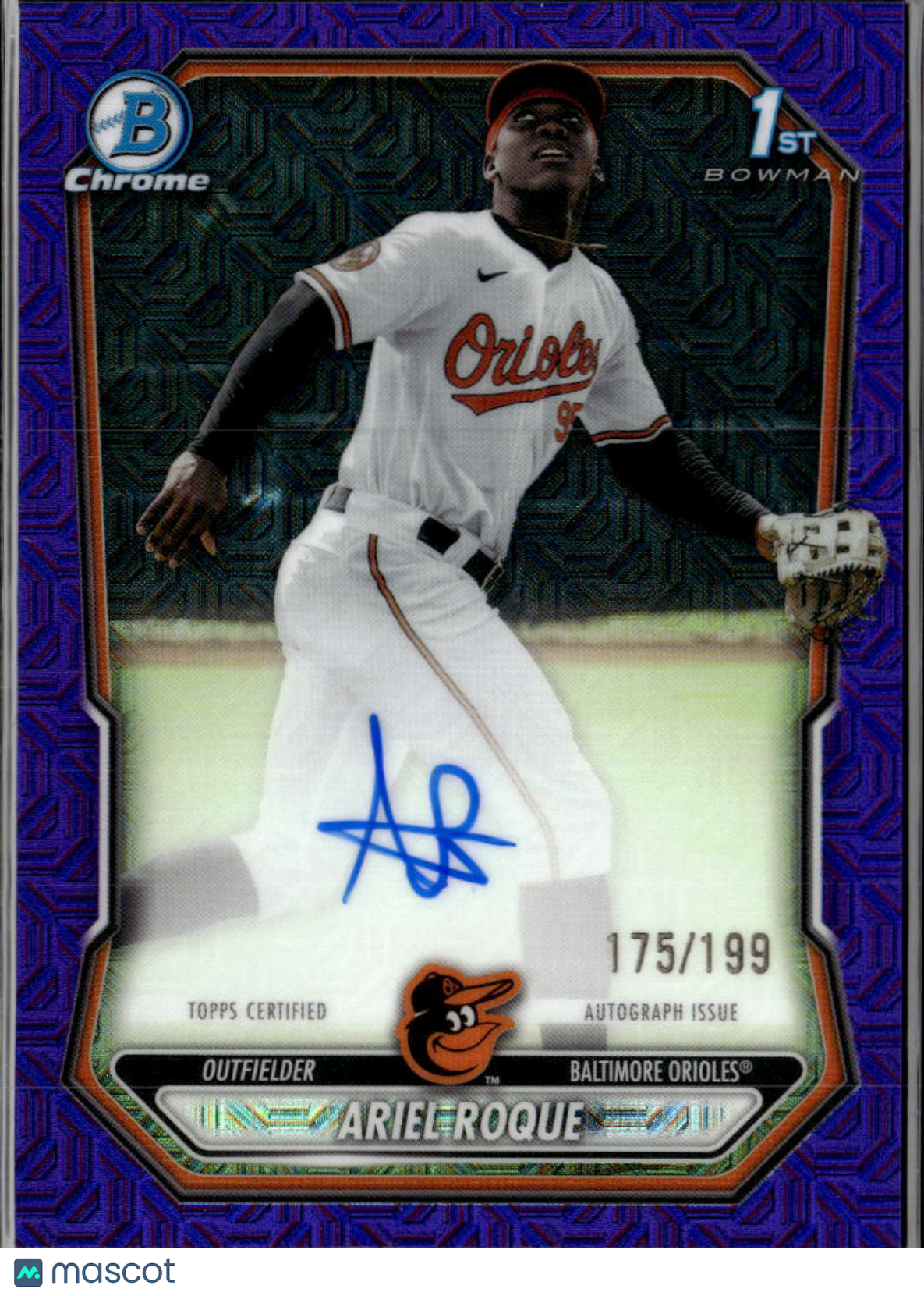 Ariel Roque 2026 Bowman Chrome 1st Auto Autograph 175/199 Baltimore Orioles