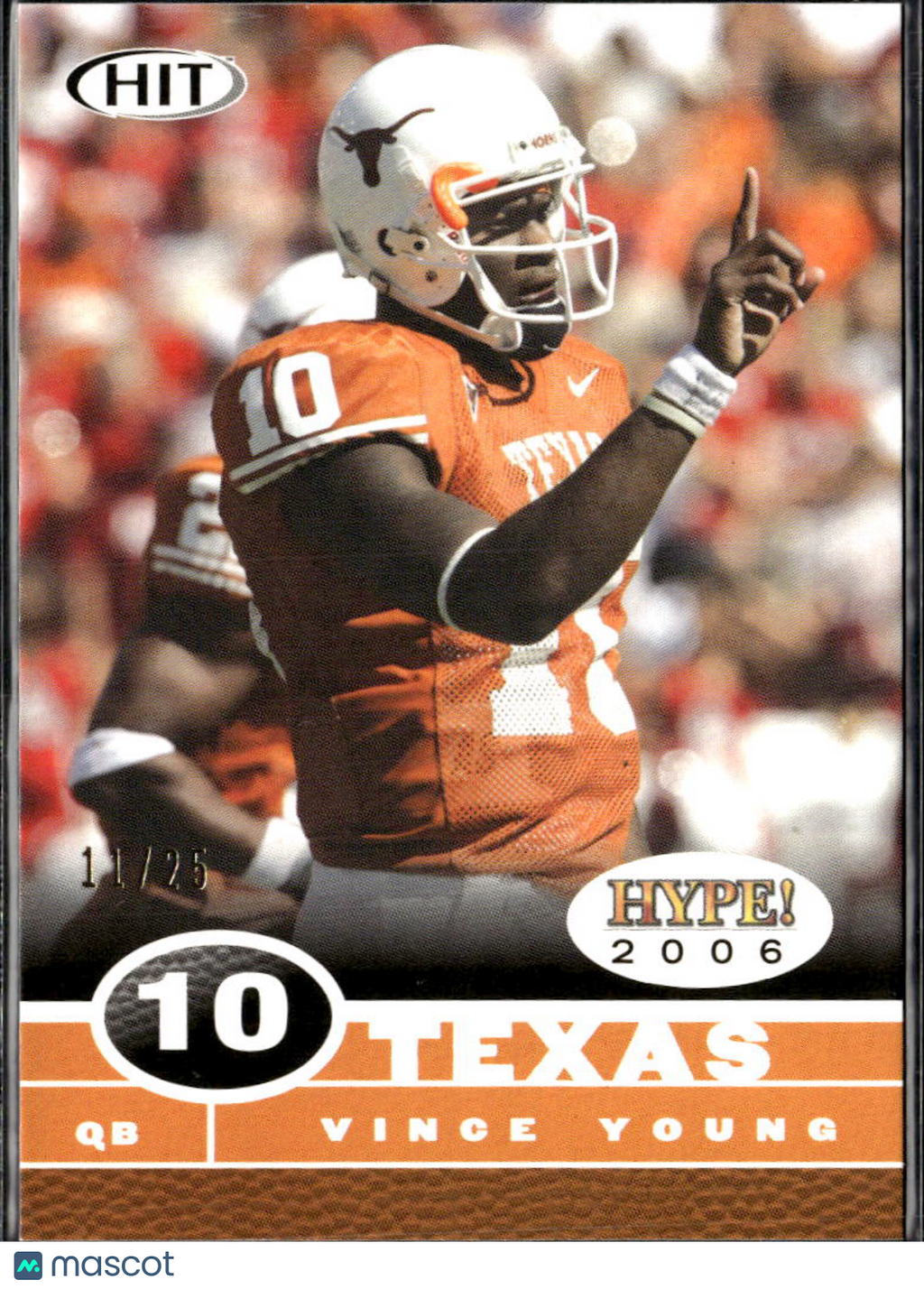 Vince Young 2006 SAGE HIT HYPE Rookie RC 11/25 Texas Longhorns