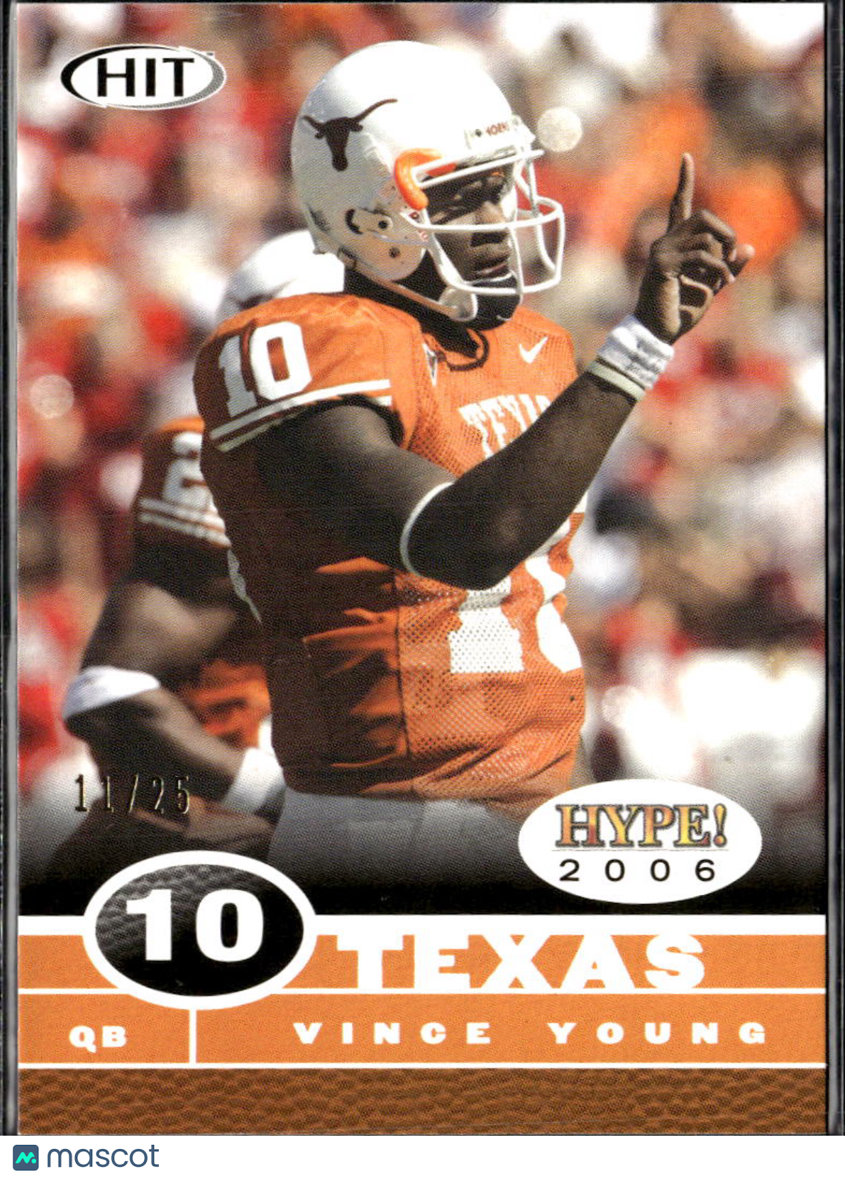 Vince Young 2006 SAGE HIT HYPE Rookie RC 11/25 Texas Longhorns