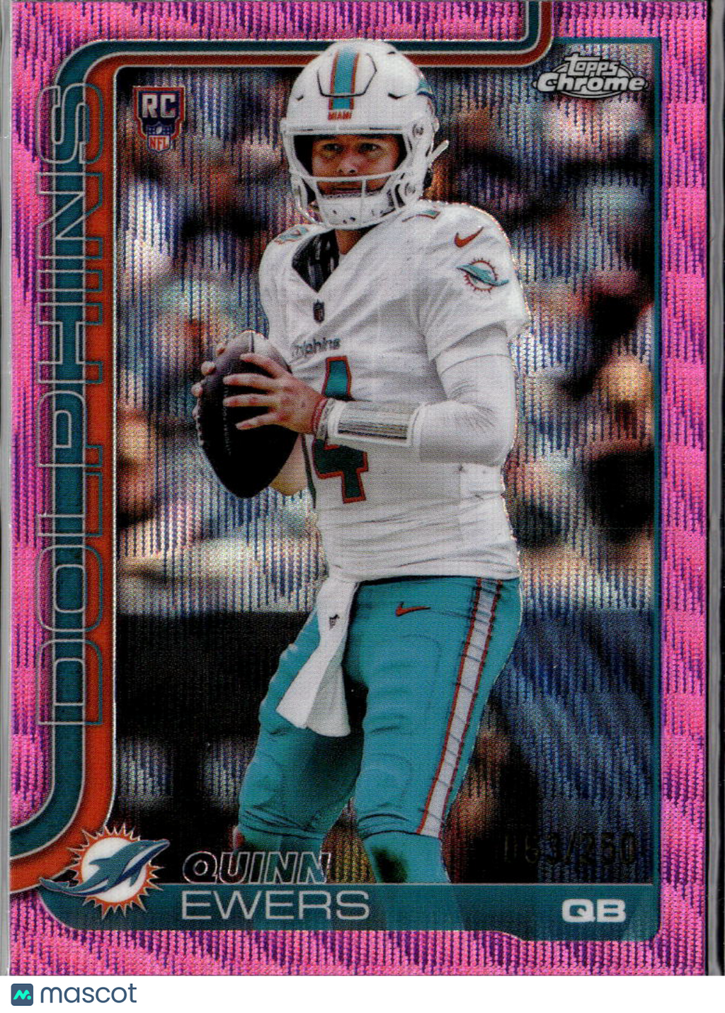 Quinn Ewers 2025 Topps Chrome Pink Wave Refractor RC /250 Miami Dolphins