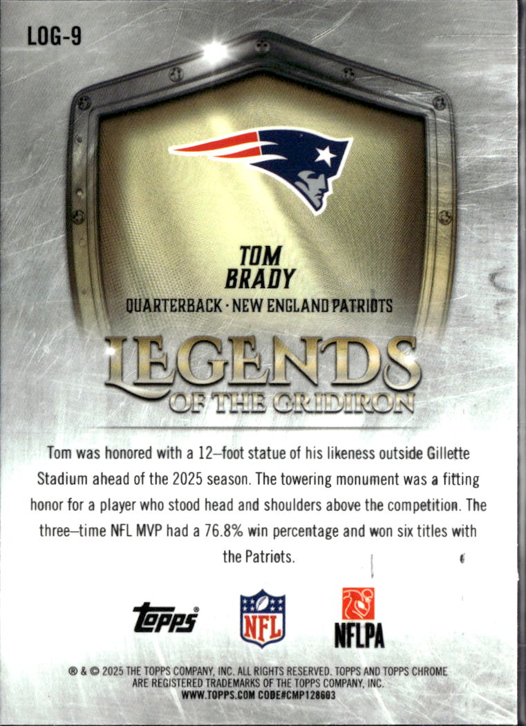 Tom Brady 2025 Topps Chrome Legends of the Gridiron New England Patriots
