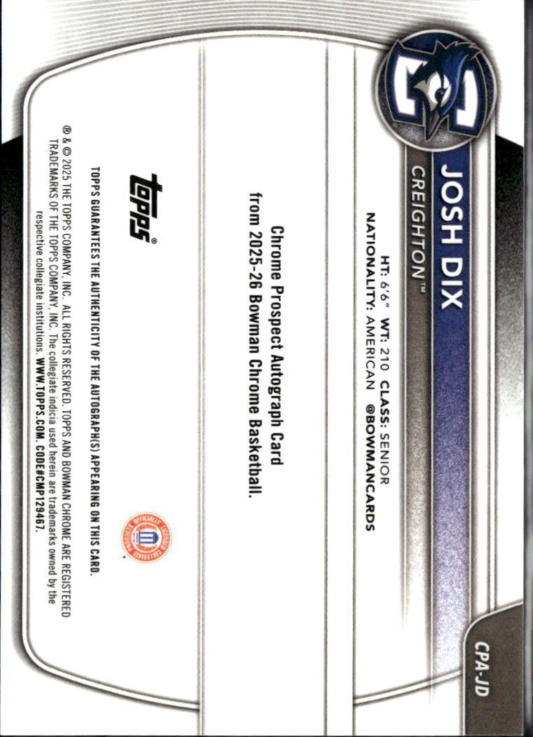 Josh Dix 2025 Bowman Chrome 1st Auto Autograph 18/25 Creighton Bluejays