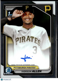 Iverson Allen 2024 Bowman Chrome 1st Auto Autograph Pittsburgh Pirates
