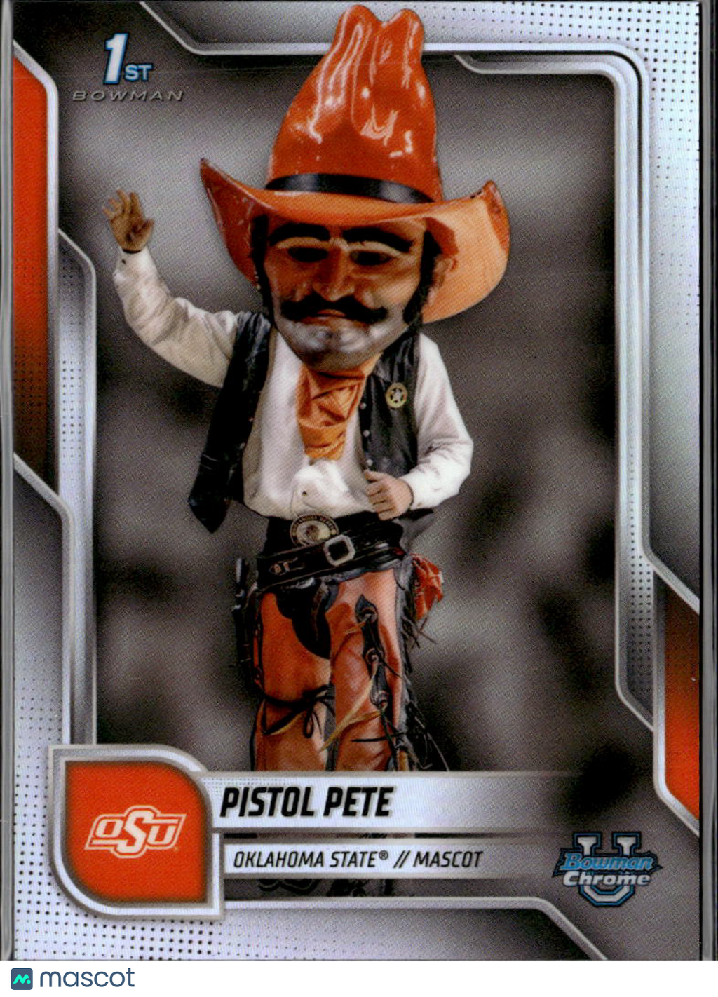 Pistol Pete 2025 Bowman Chrome 1st Refractor Mascot SSP Oklahoma State Cowboys