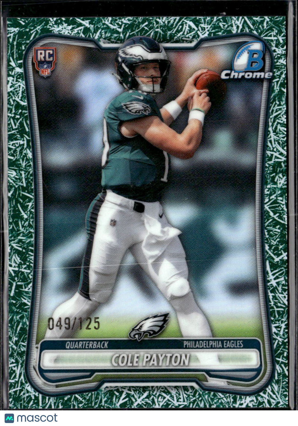 Cole Payton 2026 Bowman Chrome Green Grass RC /125 Philadelphia Eagles