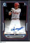 Anderson Araujo 2026 Bowman Chrome 1st Auto Autograph Philadelphia Phillies