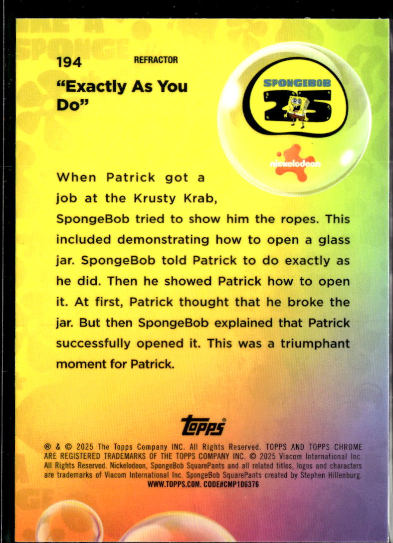 Exactly as You Do 2025 Topps Chrome SpongeBob SquarePants Refractor #194