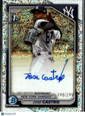 Jose Castro 2024 Bowman Chrome 1st Auto Autograph 198/299 New York Yankees