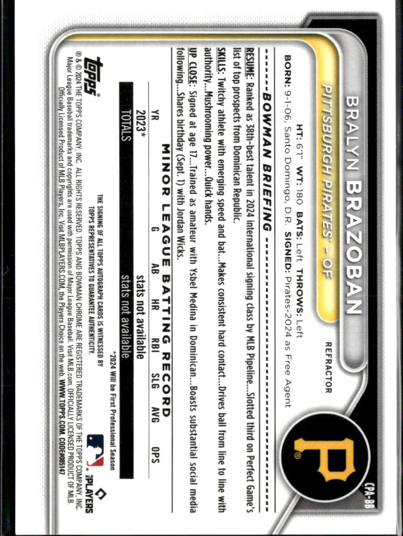 Bralyn Brazoban 2024 Bowman Chrome 1st Auto Autograph 70/499 Pittsburgh Pirates
