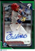 Jaeden Calderon 2024 Bowman Chrome 1st Auto Autograph 31/99 Phillies