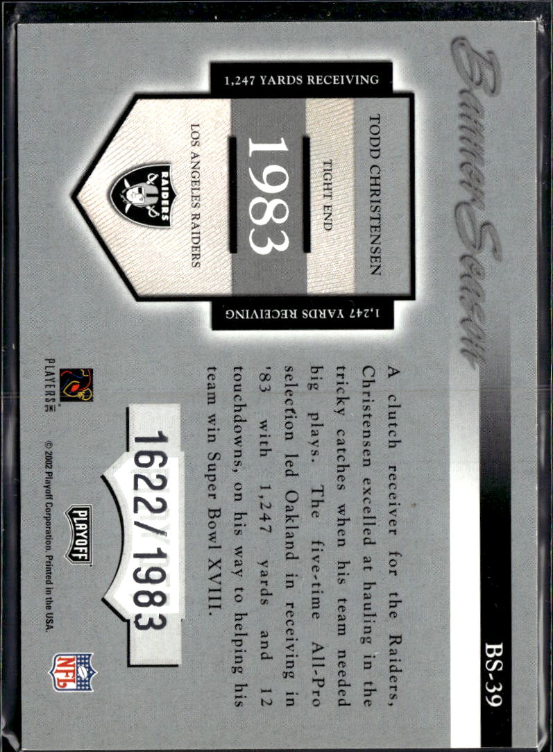 Todd Christensen 2002 Playoff Prestige Banner Season 1622/1983 Oakland Raiders