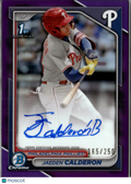Jaeden Calderon 2024 Bowman Chrome 1st Auto Autograph /250 Philadelphia Phillies