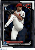 Chase Burns 2024 Bowman Chrome 1st Rookie RC Cincinnati Reds