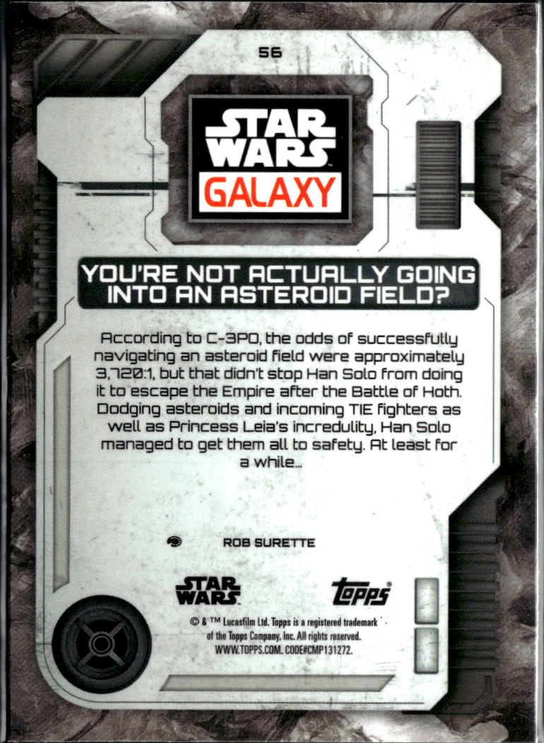 Your Not Going Into an Astroid Field Topps Star Wars Galaxy Mini Diamond #56