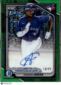 Andres Arias 2024 Bowman Chrome 1st Auto Autograph /99 Toronto Blue Jays