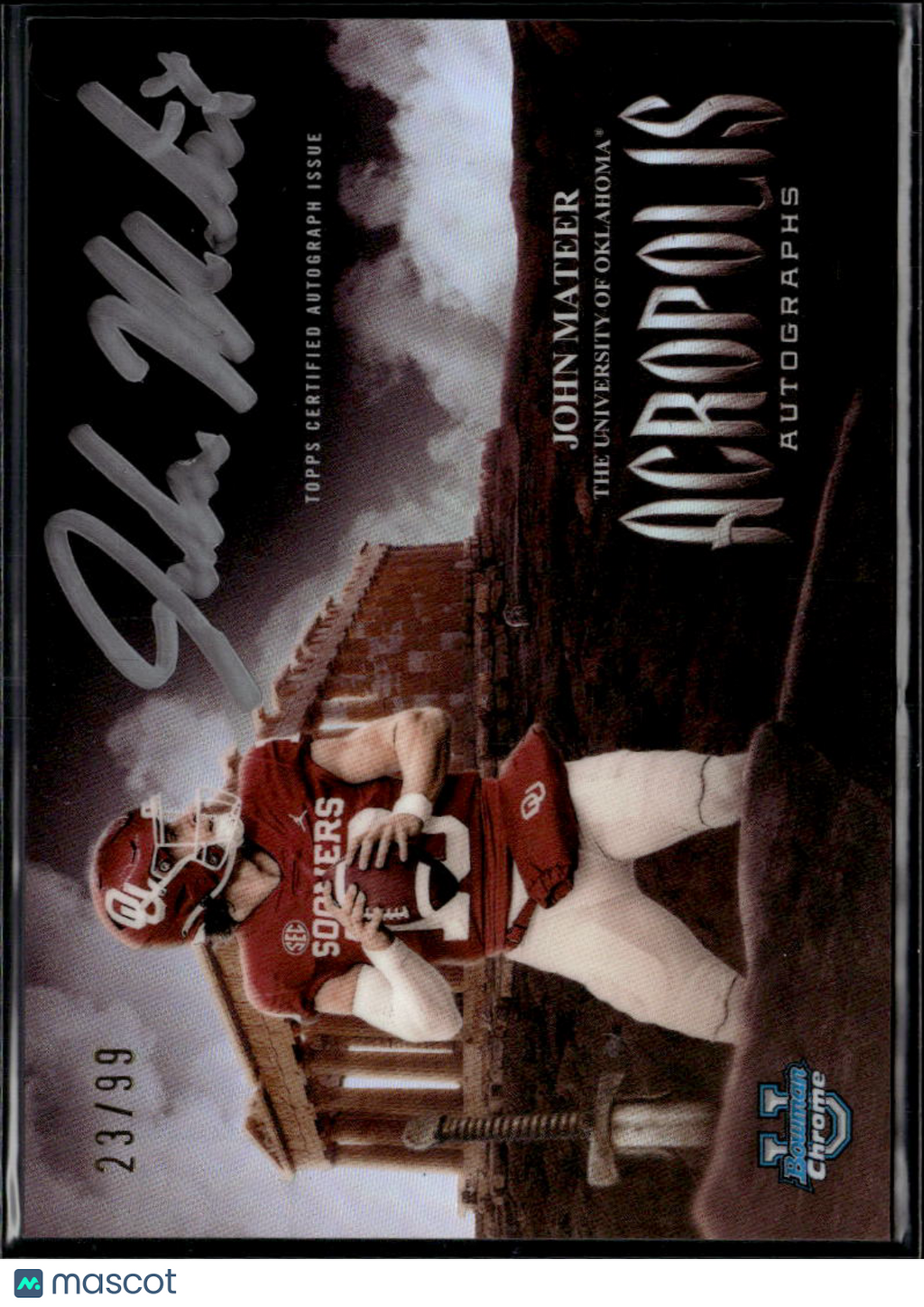 John Mateer 2025 Bowman Chrome Acropolis Auto Autograph /99 Oklahoma Sooners