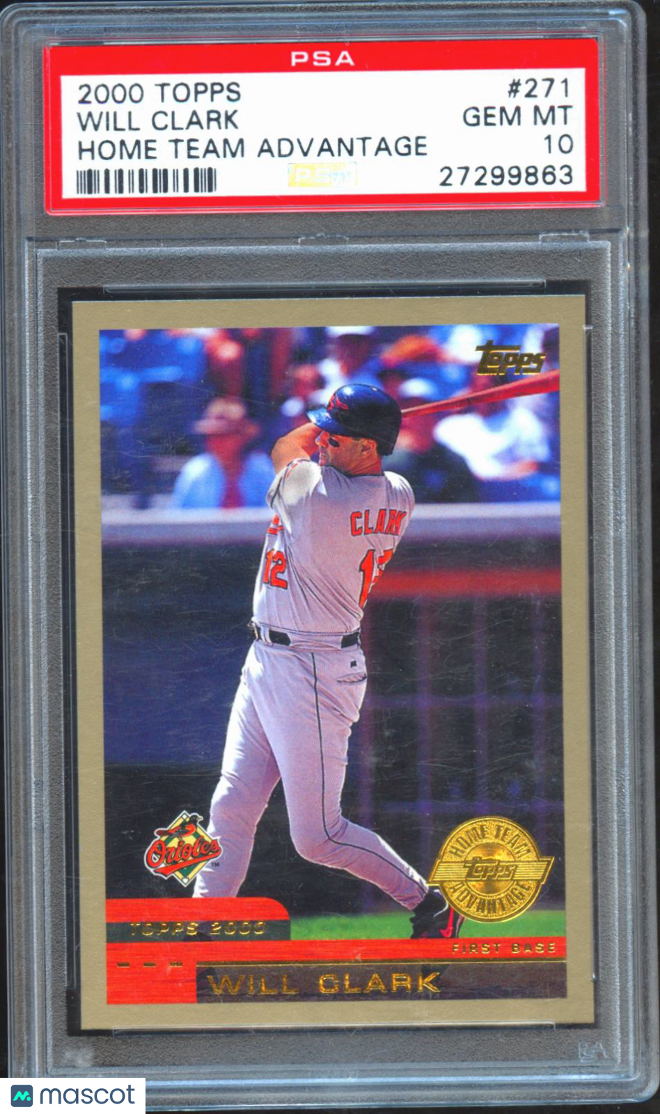 Will Clark 2000 Topps Home Team Advantage Baltimore Orioles #271 PSA 10