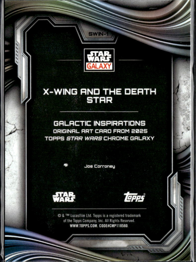 X-Wing And The Death Star 2025 Topps Star Wars Galaxy Refractor #SWIN-1