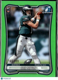 Cole Payton 2026 Bowman Chrome Lime Green RC /399 Philadelphia Eagles