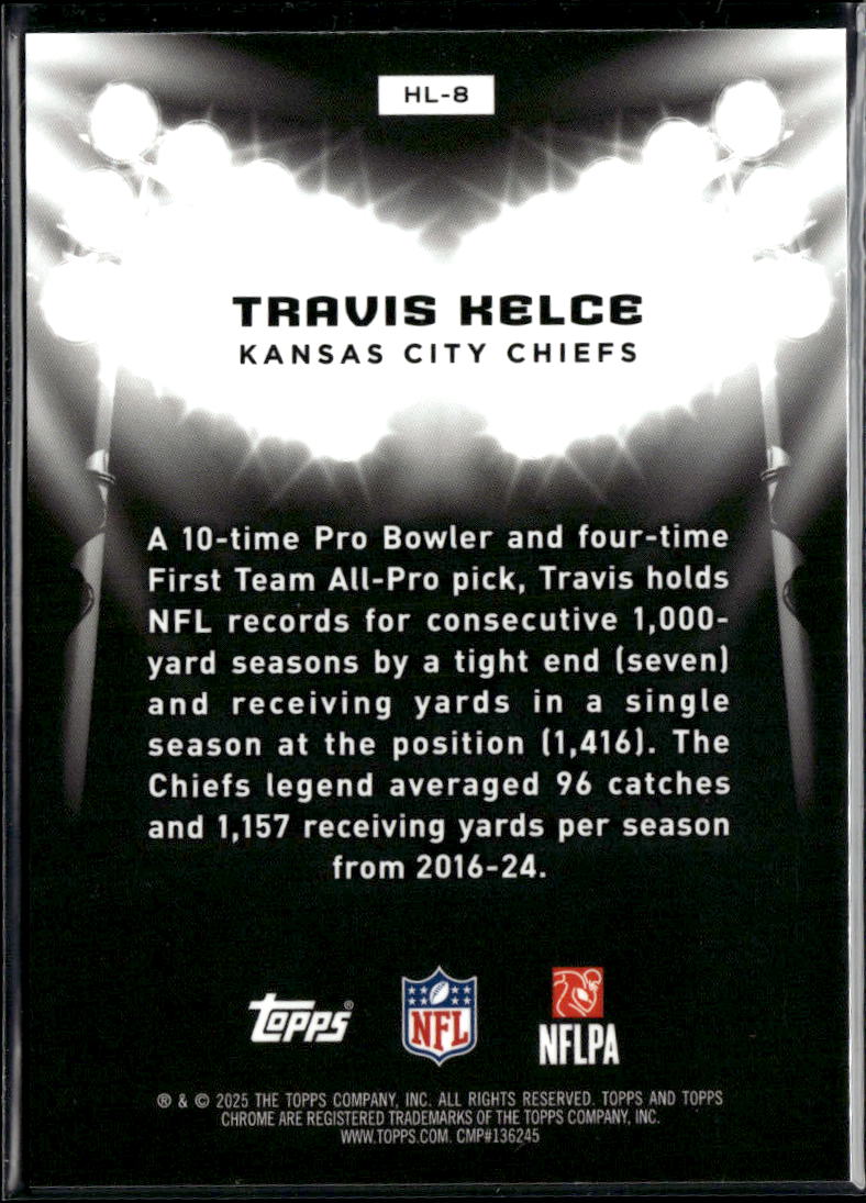 Travis Kelce 2025 Topps Chrome Black Hit The Lights CASE HIT Kansas City Chiefs