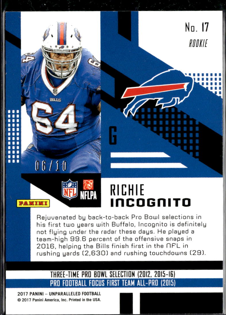 Richie Incognito 2017 Unparalleled Blue Rookie RC 6/10 Buffalo Bills