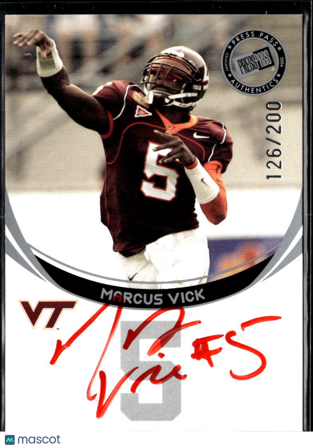 Marcus Vick 2006 Press Pass Red Ink Auto Autograph RC 126/200 Virginia Tech