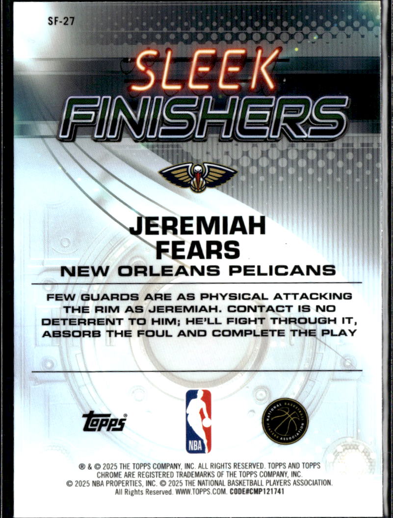 Jeremiah Fears 2025-26 Topps Chrome Sleek Finishers RC Green 76/99 Pelicans