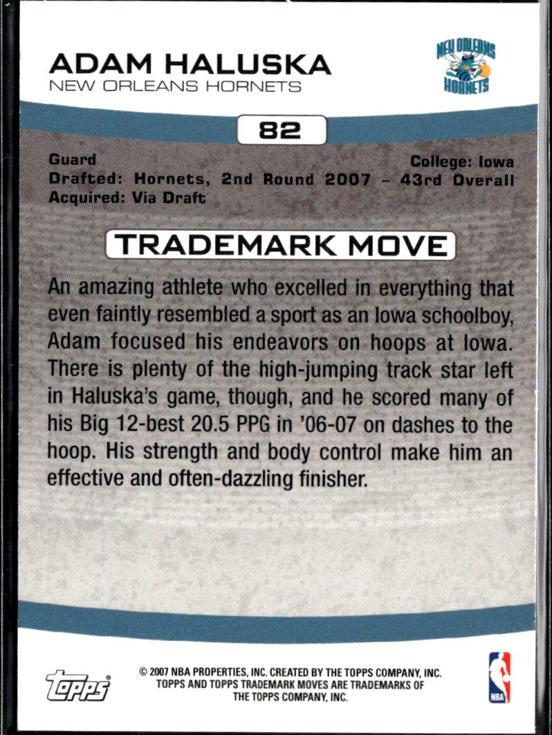 Adam Haluska 2007 Topps Trademark Moves RC /1999 New Orleans Hornets