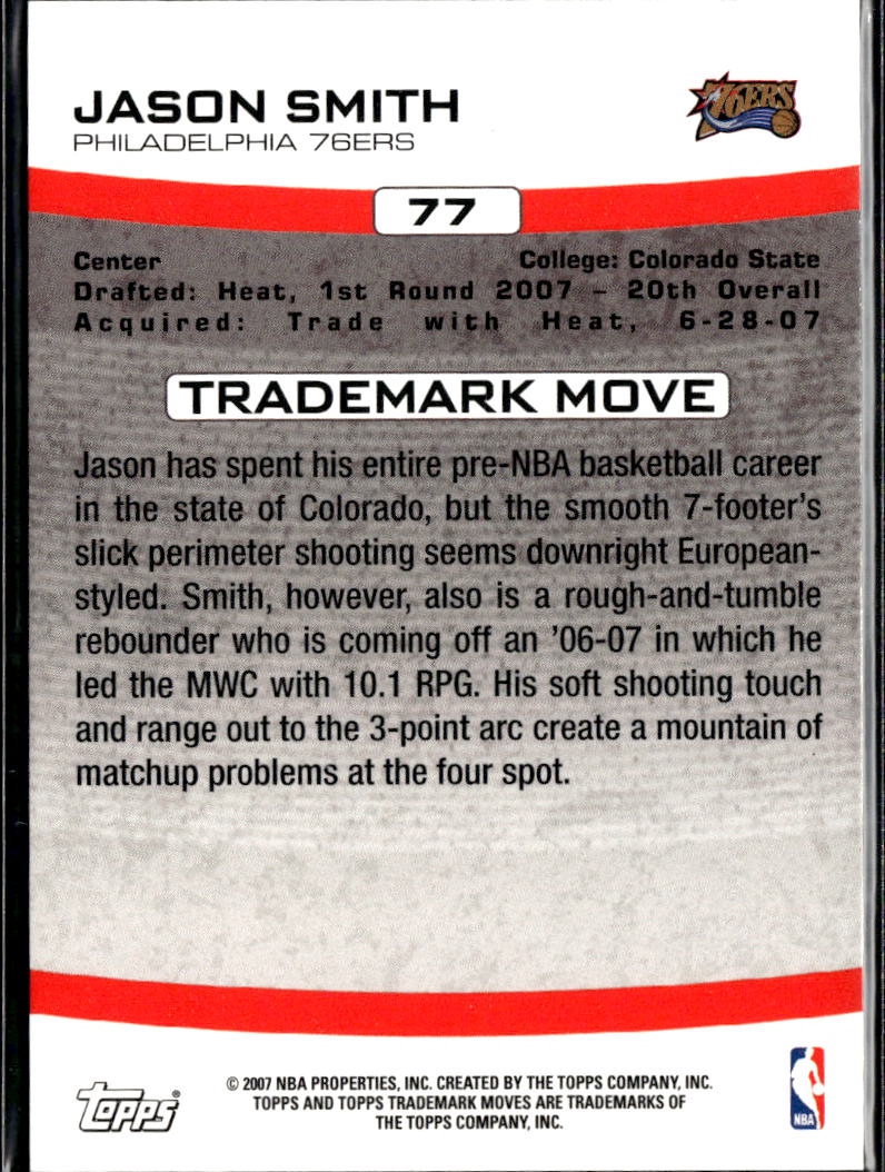 Jason Smith 2007 Topps Trademark Moves RC 583/1999 Philadelphia 76ers