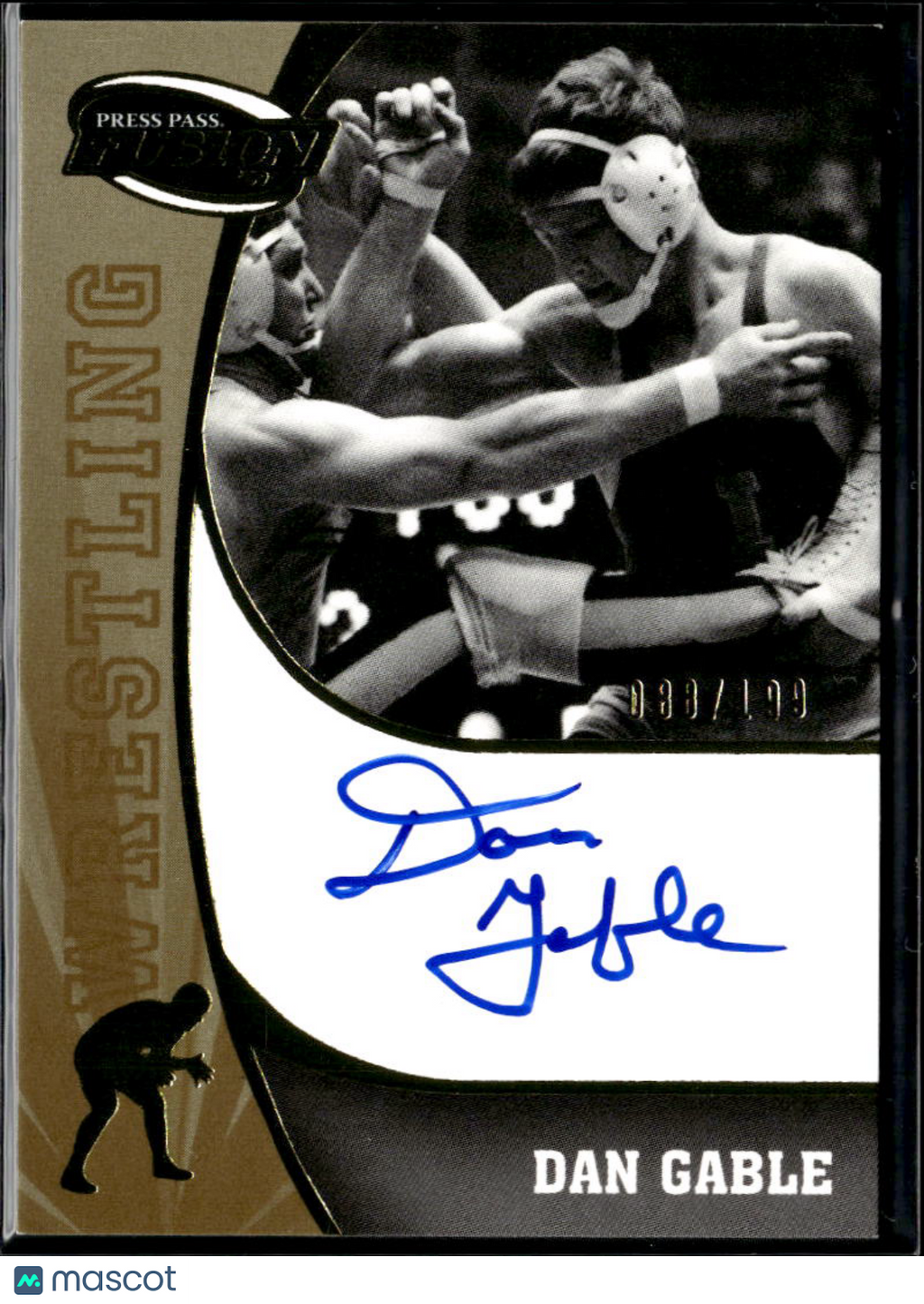 Dan Gable 2009 Press Pass Fusion Auto Autograph GOLD Wrestling 88/199