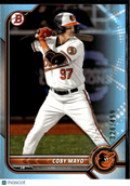 Coby Mayo 2022 Bowman Draft Sky Blue /499 Baltimore Orioles