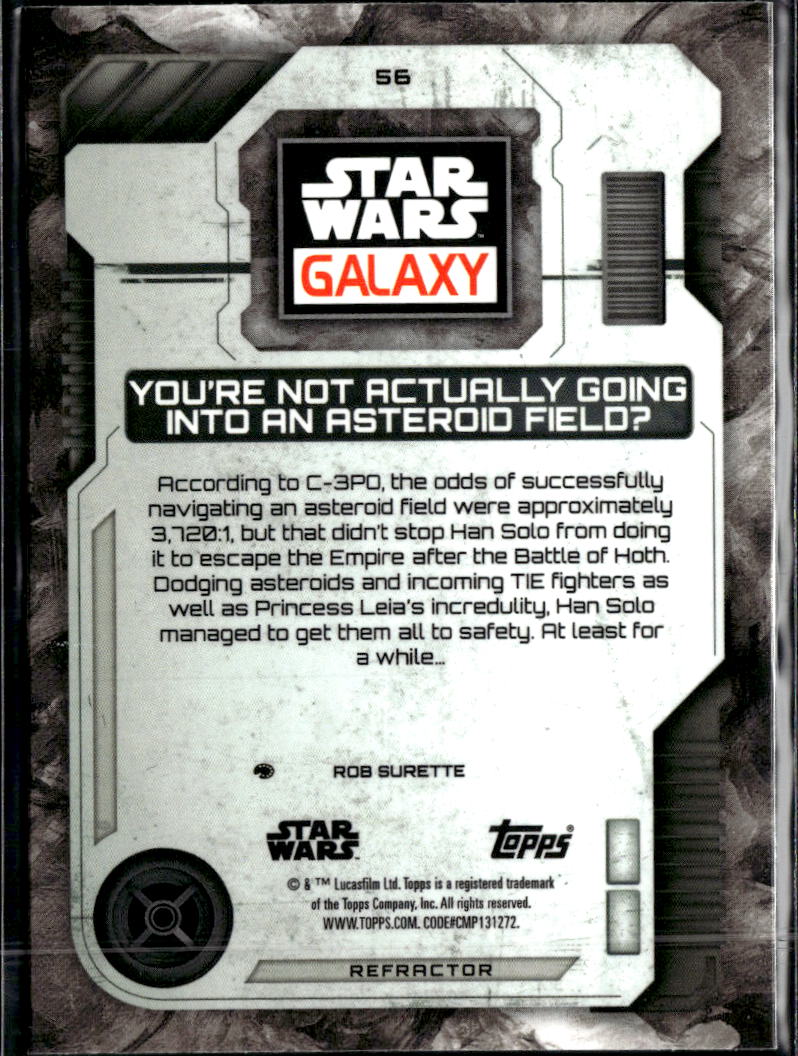 You're Not Actually Going to an Astroid Field Topps Star Wars Galaxy Refractor