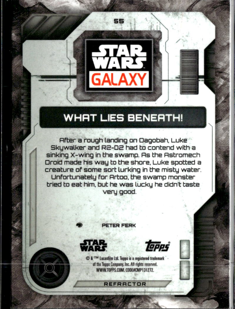 What Lies Beneath 2026 Topps Star Wars Galaxy Refractor #55