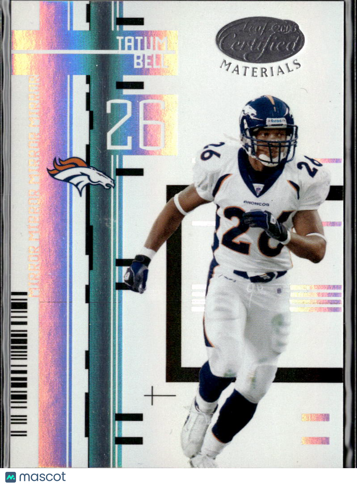Tatum Bell 2005 Leaf Certified Mirror White /150 Denver Broncos