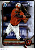 Jackson Holliday 2022 Bowman Chrome 1st Refractor Baltimore Orioles