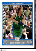 Dirk Nowitzki 2006-07 Topps Chrome Refractor #28 Dallas Mavericks