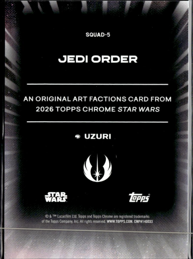 Jedi Order 2026 Topps Chrome Star Wars SSP CASE HIT #SQUAD-5