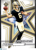 Tyler Shough 2025 Rookies & Stars Rookie RC New Orleans Saints