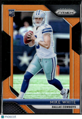Mike White 2018 Prizm RC Orange Rookie /249 Dallas Cowboys