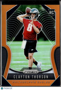Clayton Thorson 2019 Prizm RC Orange /249 Philadelphia Eagles