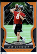 Clayton Thorson 2019 Panini Prizm RC Orange /249 Philadelphia Eagles